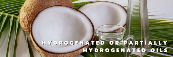 Hydrogenated or partially hydrogenated oils