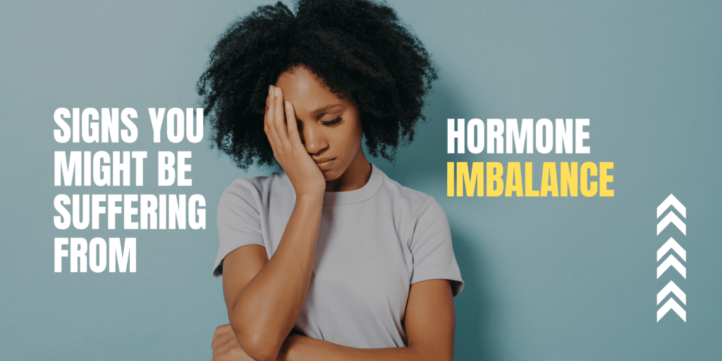Unexpected Signs You Might Have a Hormonal Imbalance